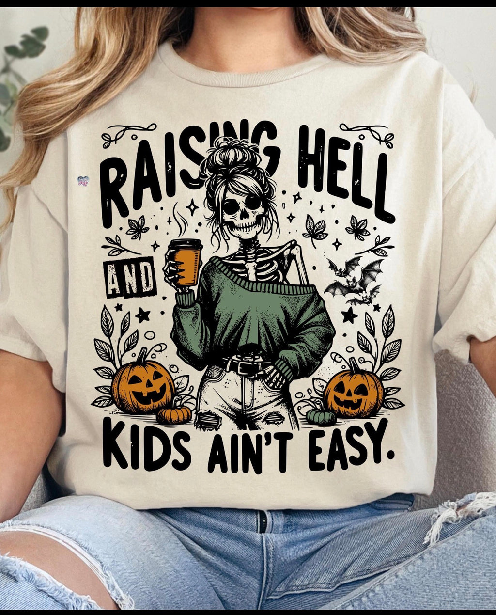 Raising Hell And Kids Ain't Easy