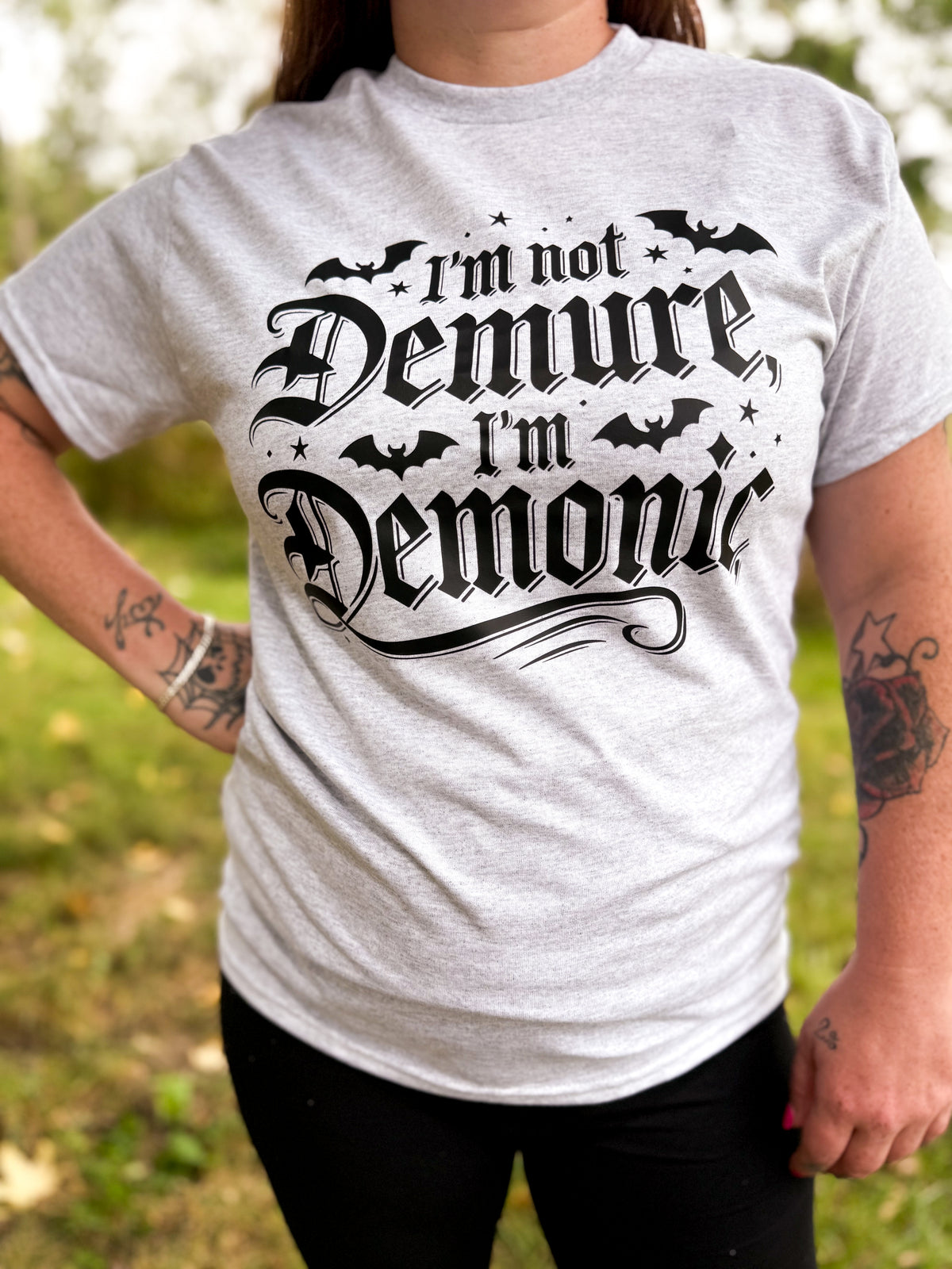 I'm not Demure, I'm Demonic