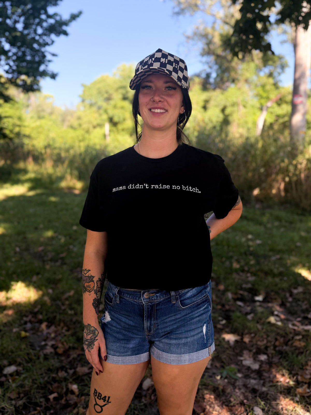 mama didn't raise no bitch.