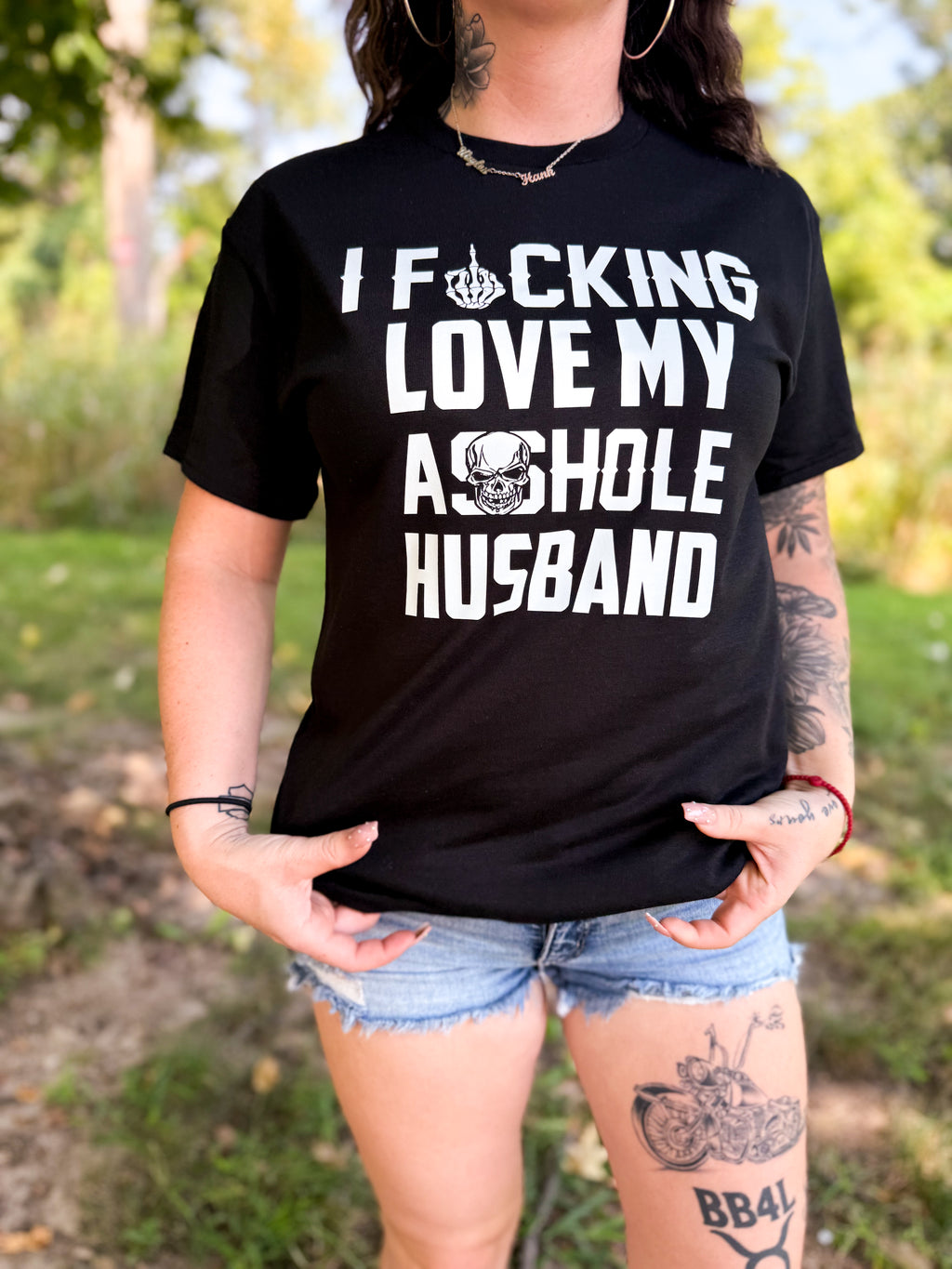 I F*CKING LOVE MY ASSHOLE HUSBAND