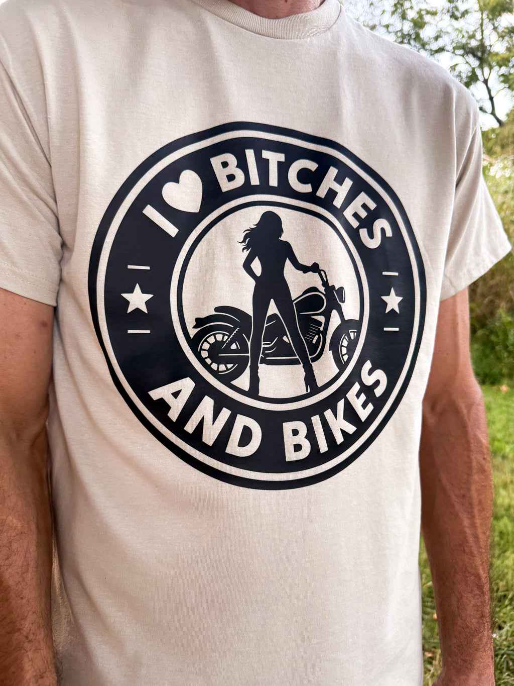I LOVE BITCHES AND BIKES