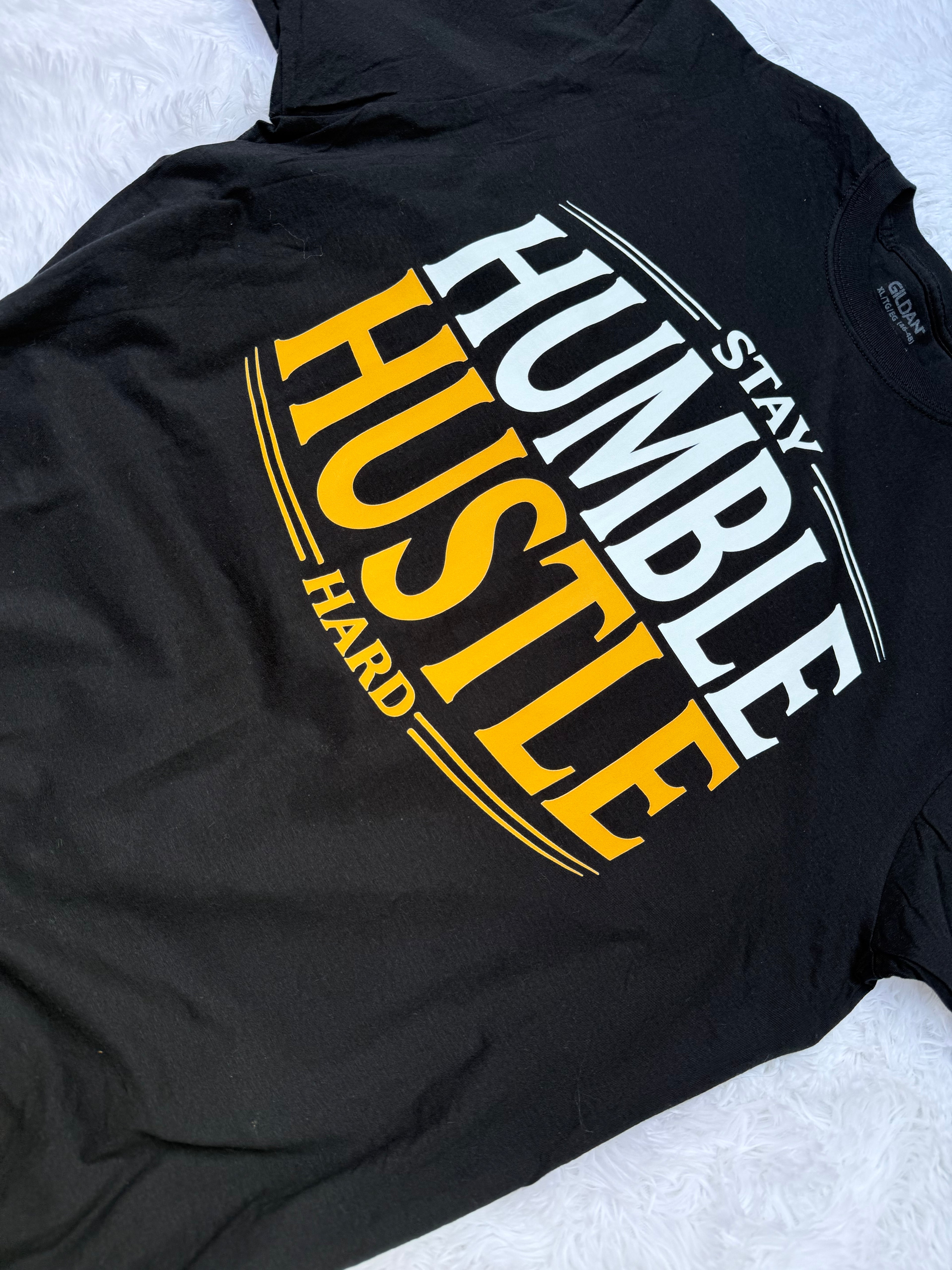 Stay Humble Hustle Hard