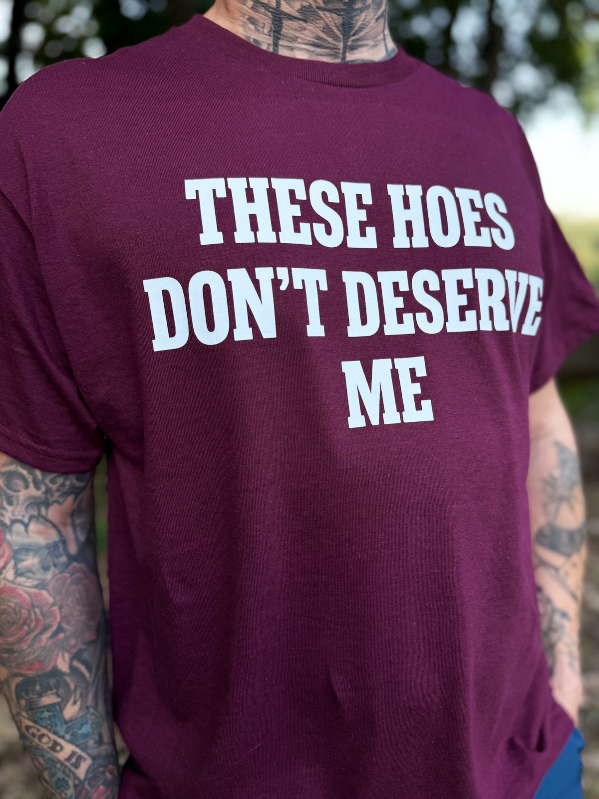 These Hoes Don't Deserve Me